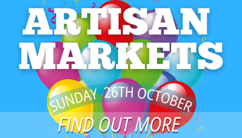 Artisan Markets: Next Market October 26th from 10AM to 3PM.